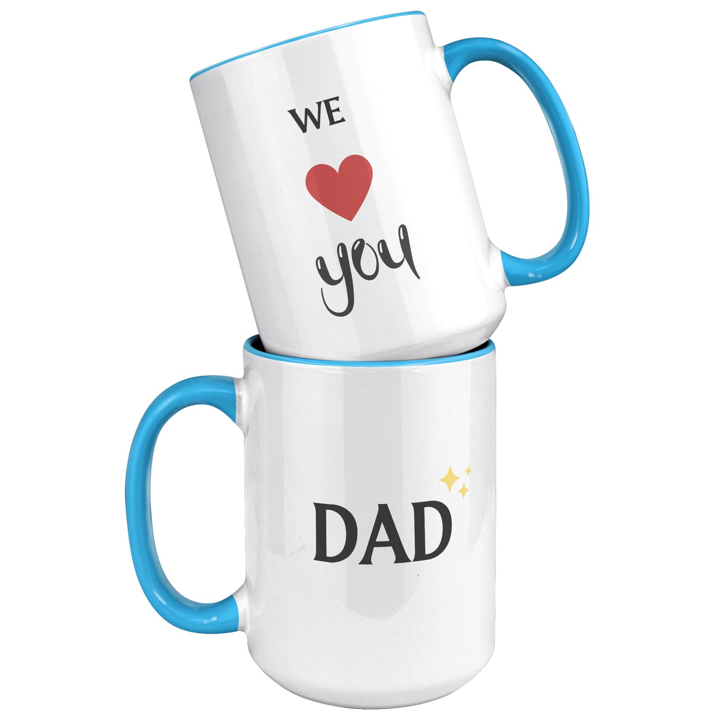DAD WE LOVE YOU
