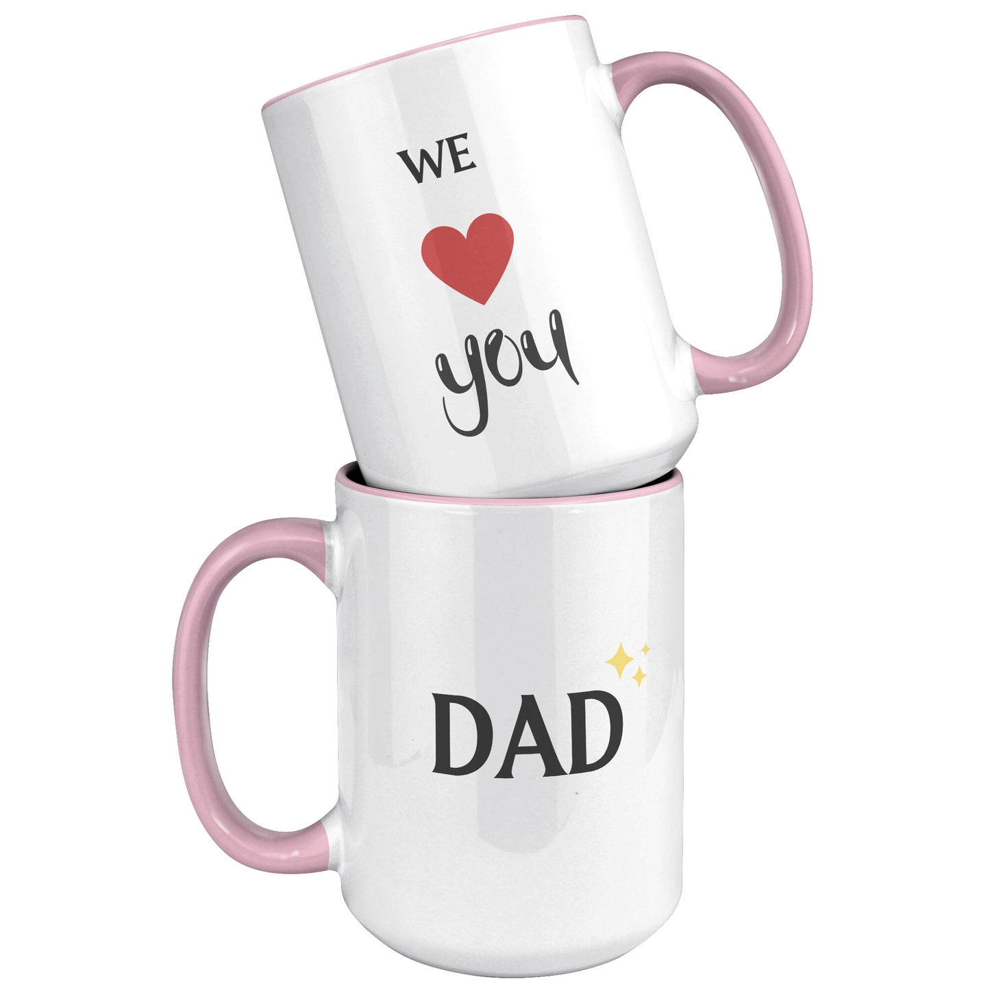 DAD WE LOVE YOU