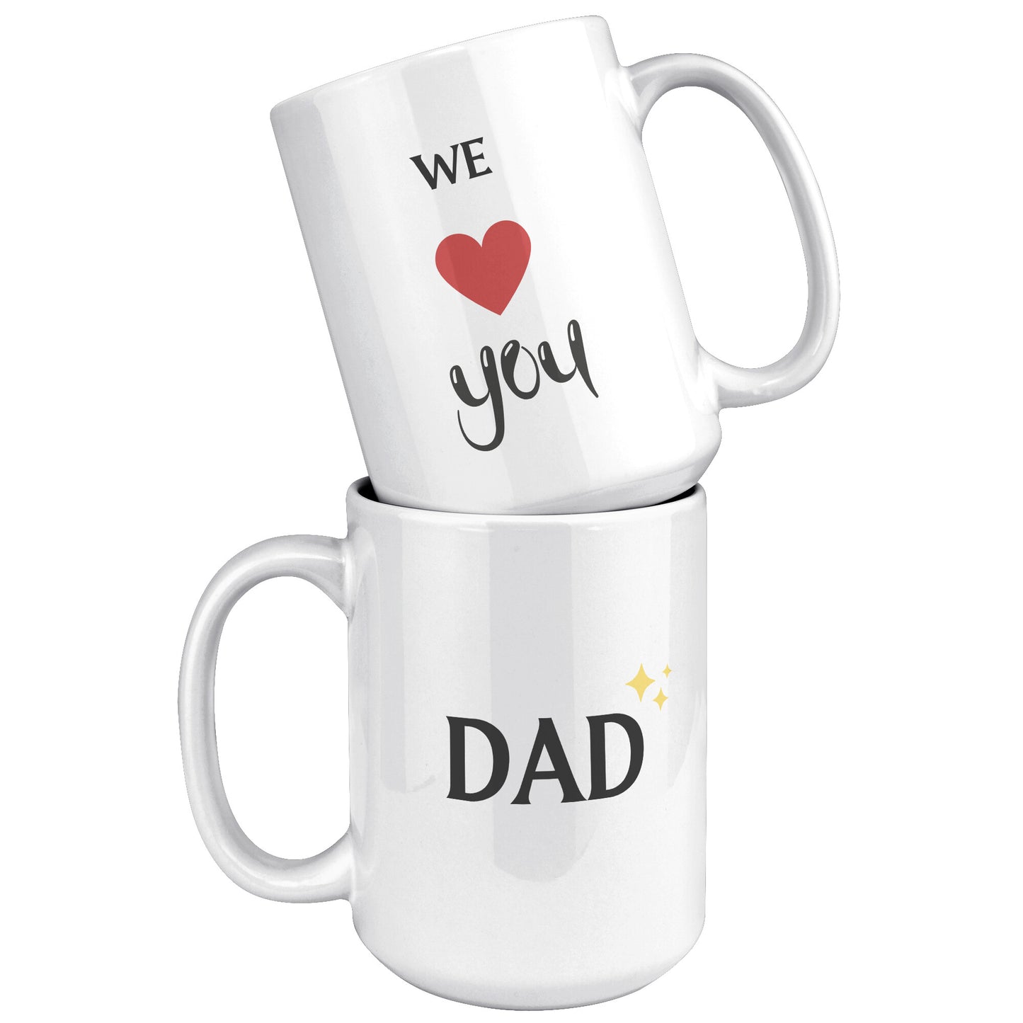 DAD WE LOVE YOU
