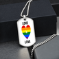 LOVE IS LOVE DOG TAG