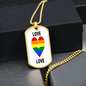 LOVE IS LOVE DOG TAG