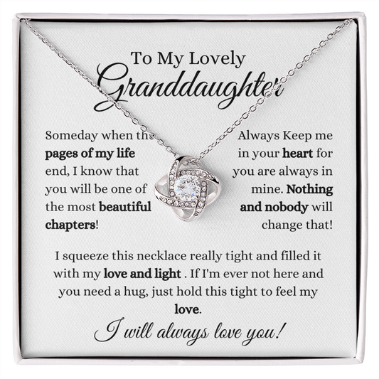 My Lovely Granddaughter l Love Knot