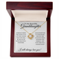 To My Beautiful Granddaughter l Love Knot