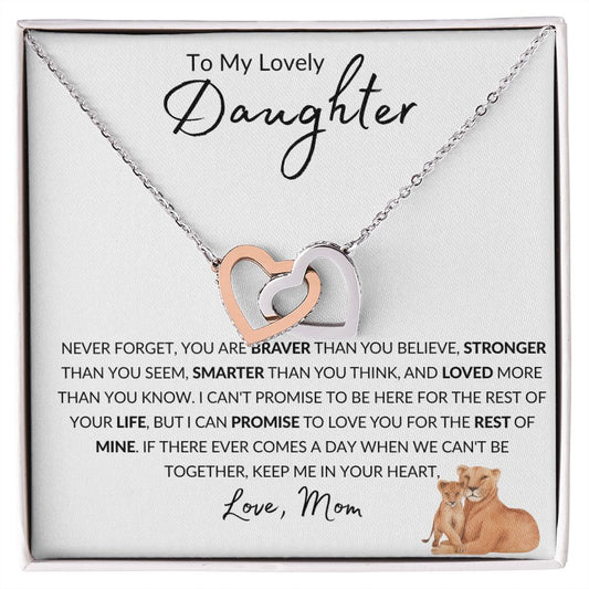 Lovely Daughter| Braver & Stronger Than You Think | Interlocking Hearts