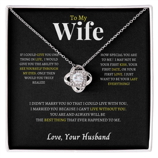 To My Wife | "Best Thing That Ever Happened To Me" | Love Knot Necklace | Birthday | Anniversary | Surprise