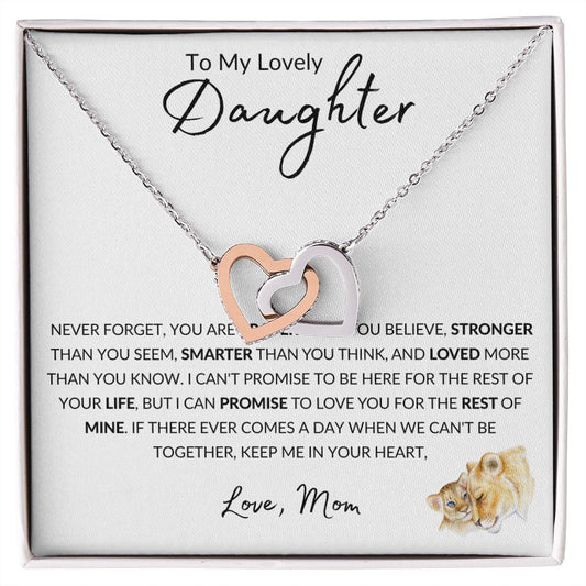To My Daughter| Never Forget| From Mom