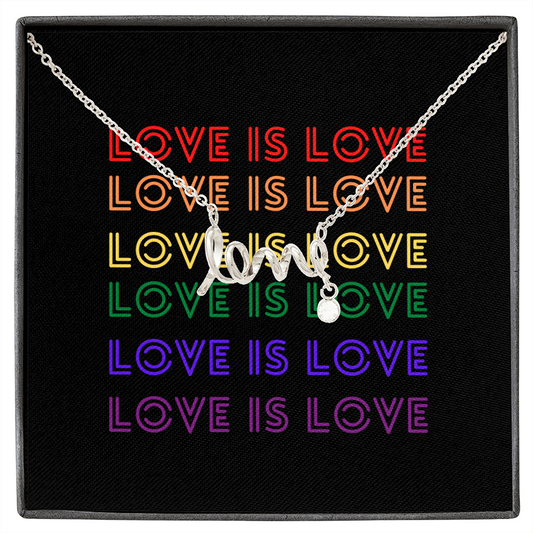 LOVE IS LOVE LOVE NECKLACE