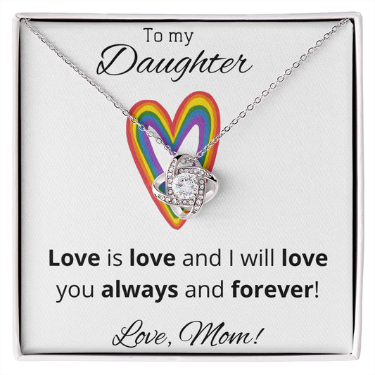 To My Daughter Love is Love