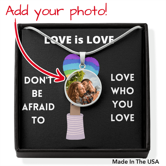 LOVE IS LOVE I ADD YOUR PHOTO